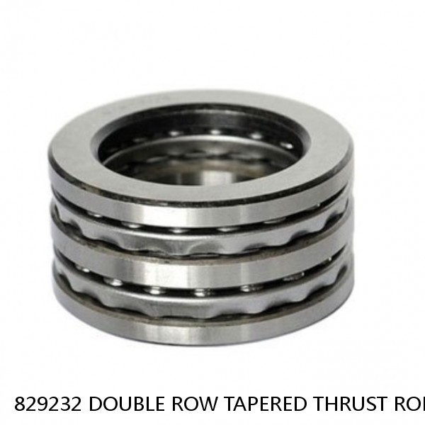 829232 DOUBLE ROW TAPERED THRUST ROLLER BEARINGS