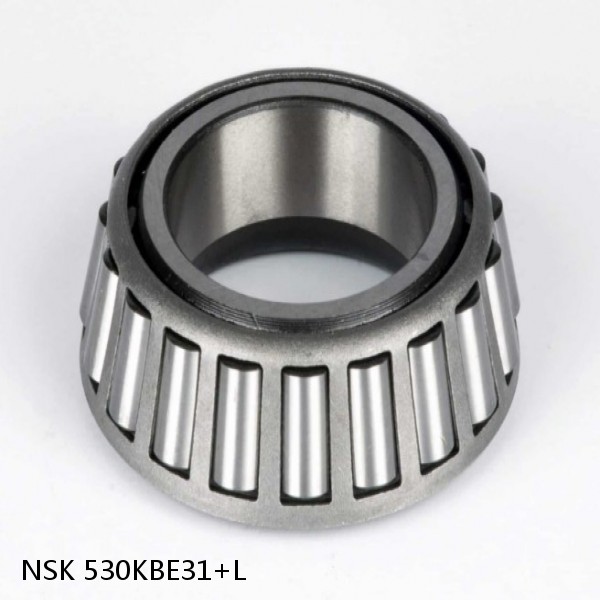 530KBE31+L NSK Tapered roller bearing