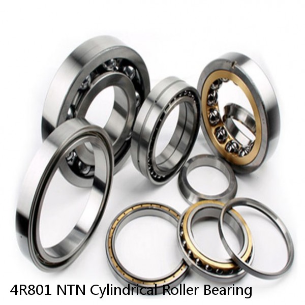 4R801 NTN Cylindrical Roller Bearing