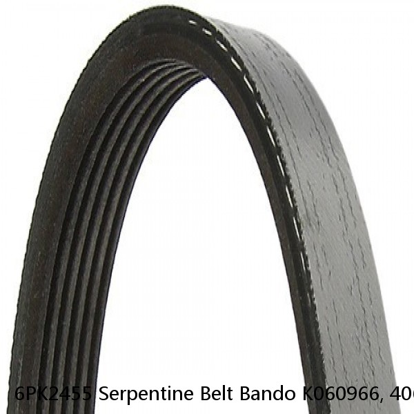 6PK2455 Serpentine Belt Bando K060966, 4060967, 967K6 [A2B1]