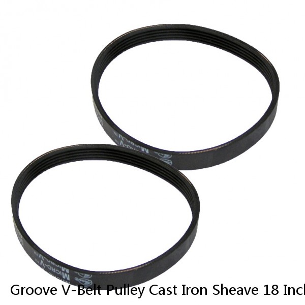 Groove V-Belt Pulley Cast Iron Sheave 18 Inch Belt Pulleys Gg25